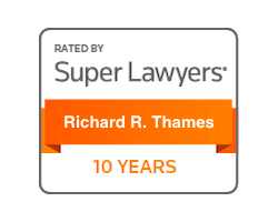 Rated By Super Lawyers | Richard R. Thames | 10 Years